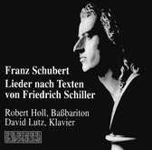 Schubert: Lieder nach Texten von Friedrich Schiller