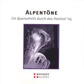 Alpentone - Ein Querschnitt Durch Das Festival '0