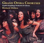 Grand Opera Choruses