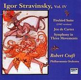 Igor Stravinsky: Firebird Suite; Jeu de Cartes; Symphony in Three Movements