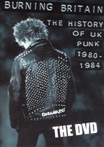 Burning Britain: The History of Punk 1980-1984 [Video]