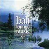 Bali Lounge Music