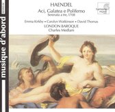 Handel: Aci, Galatea e Polifemo / Medlam, Kirkby, et al