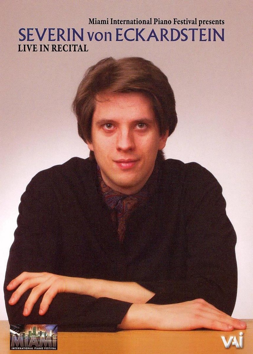 Severin von Eckardstein Live in Recital [Video]