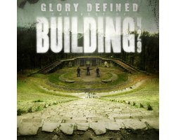Glory Defined: The Best Of Building 429