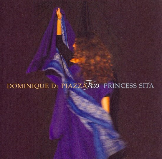 Dominiquedi Piazza - Princess Sita 2008