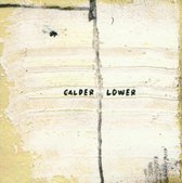 Calder - Lower (CD)