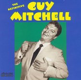 The Definitive Guy Mitchell