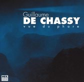Guillaume De Chassy - Vue Du Phare (CD)