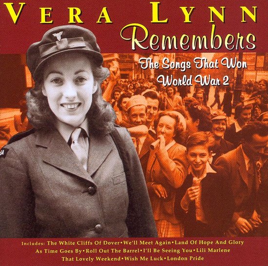 Remembers – The songs that won World War 2