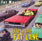 Various (Fat Music Iv) - Life In The Fat Lane