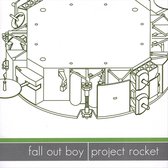 Project Rocket/Fall Out Boy [Split EP]