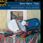 Philippe Graffin & Pascal Devoyon - Saint-Saëns: Rare Transcriptions For Violin & Pi (CD)