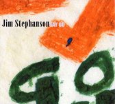 Jim Stephanson - Say Go (CD)