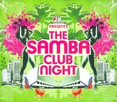 The Samba Club Night