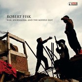 Robert Fisk - War, Journalism, & The Middle East (CD)