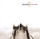 Autumn - My New Time (CD)