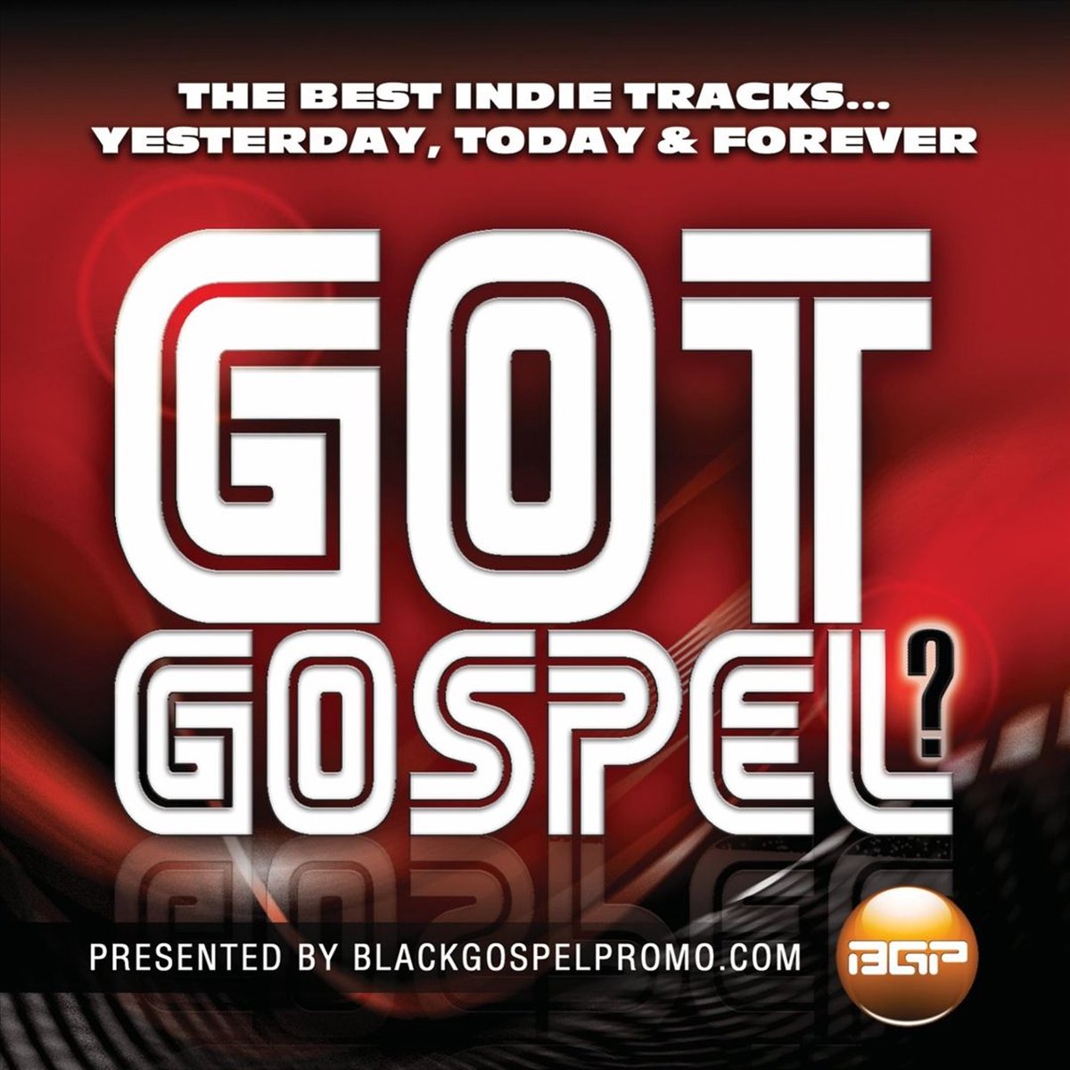 Got Gospel: Presented By Black Gospel Promo / Various