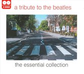 Essential Collection- A Tribute To The Beatles