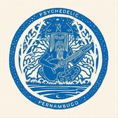 Psychedelic Pernambuco