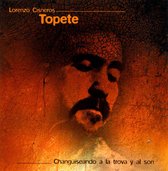 Lorenzo Cisneros - Topete (CD)