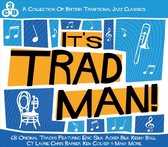 It S Trad Man!