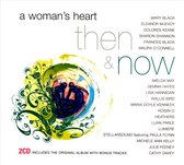 Various Artists - A Woman's Heart. Then & Now (2 CD)