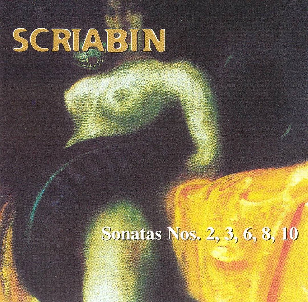 Alexander Skryabin: The Piano Sonatas, Vol. 2