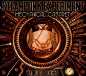 Steampunk Experiment: Mechanical Cabaret