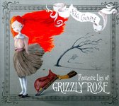 Fantastic Lies of Grizzly Rose