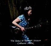 Carolyn Mark - The Queen Of Vancouver Island (CD)