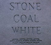Stone Coal White - Stone Coal White (CD)