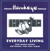 Hawkeye Herman - Everyday Living (CD)