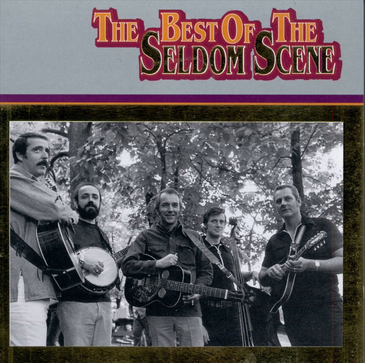 The Best Of The Seldom Scene Vol. 1