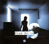 Club Prive Vol.2