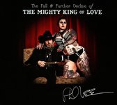 Fall & Further Decline of the Mighty King of Love