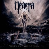 Neaera - Ours Is The Storm (CD)