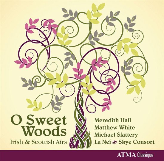 O Sweet Woods - Irish & Scottish Airs. Een boom met paarse en groene bladeren en ranken.