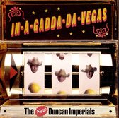 New Duncan Imperials - In A Gadda Da Vegas (CD)