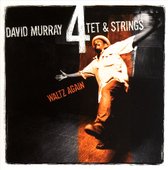 Murray David 4tet & Strings - Waltz Again