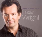 Finbar Wright - When I Need Love (CD)