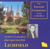 Andrew Lumsden Plays Organ Music from Lichfield