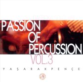 Passion of Percussion, Vol. 3