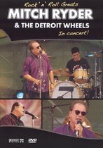 Rock N Roll Greats: Mitch Ryder and the Detroit Wheels