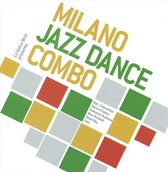 Milano Jazz-Dance Combo - Milano Jazz-Dance Combo (CD)