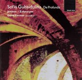 Sofia Gubaidulina: De Profundis