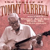 The Legacy Of Tommy Jarrell Vol. 3: Come And Go With Me