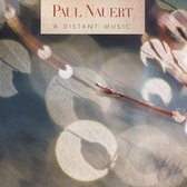 Various Artists - Paul Nauert: A Distant Music (CD)