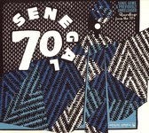 Senegal 70: Sonic Gems & Previously Unreleased Recordings From the 70's