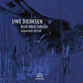 Blue Rock Thrush - Variations On Pop